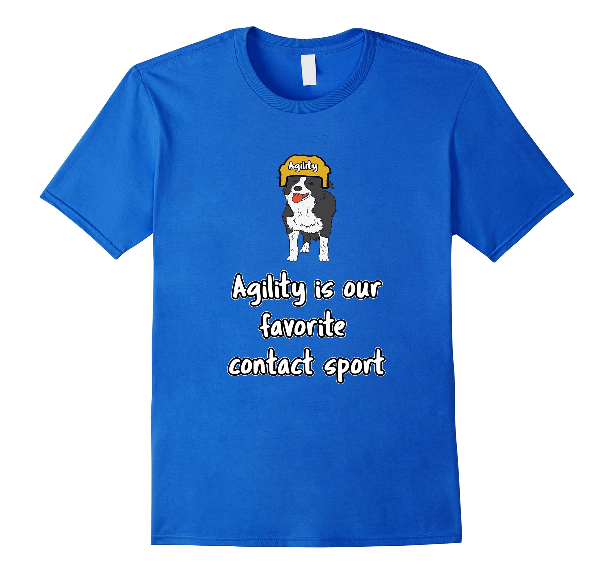Dog Agility T Shirt Agility is our favorite contact sportRT Rateeshirt